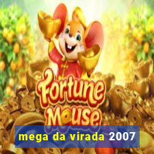 mega da virada 2007